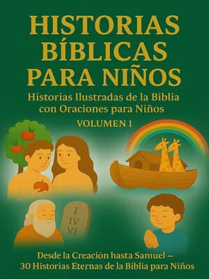 cover image of Historias Bíblicas para Niños – Volumen 1